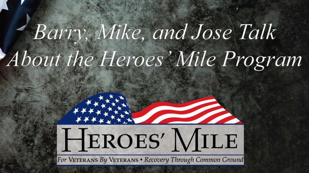Heroes Mile – Barry, Mike & Jose