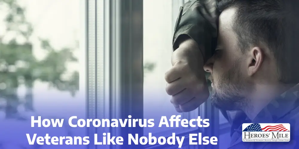 How Coronavirus Affects Veterans Like Nobody Else