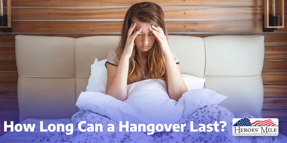 How Long Can a Hangover Last?