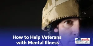How To Help Veterans With Mental Illness