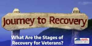 What Are The Stages Of Recovery For Veterans 